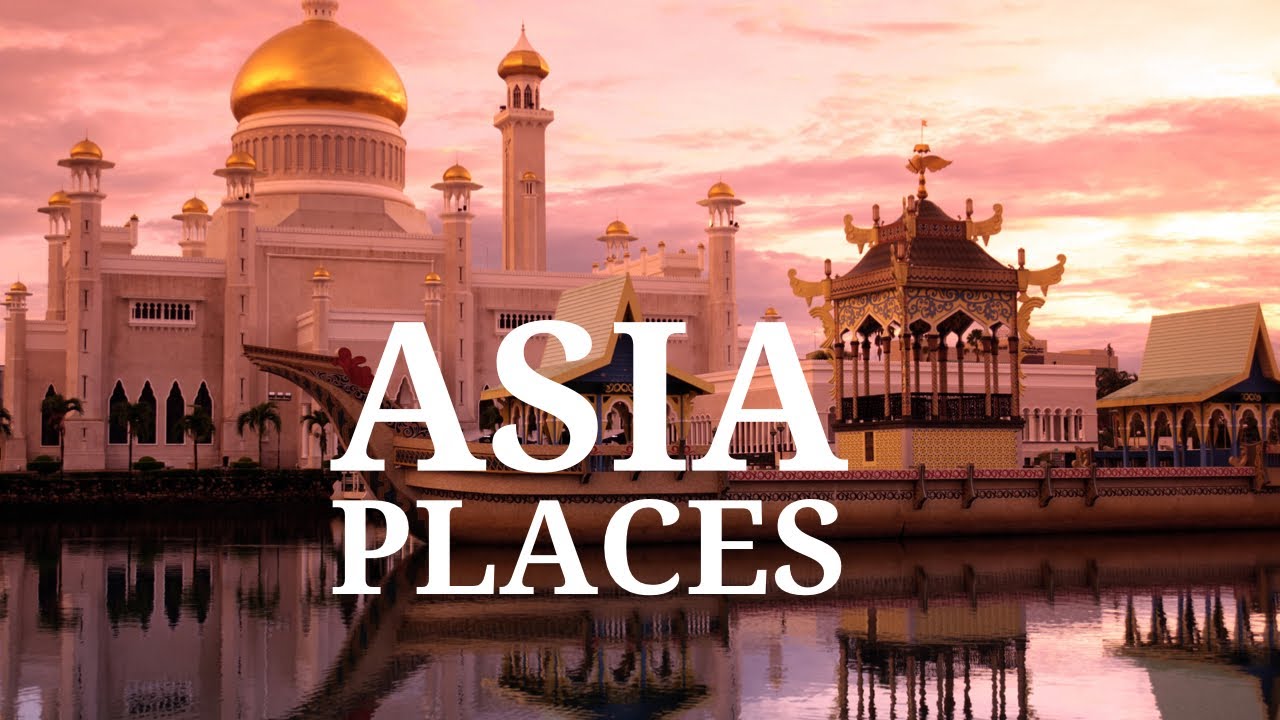 Asia Best places to visit In 2022 | Travel Video