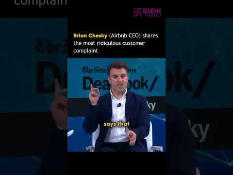 #Shorts - Brian Chesky(Airbnb Ceo) Shares The Most Ridiculous Customer Complaint | Subh Digital