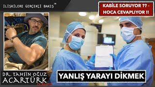 Kabile Soruyor ?? Hoca Cevaplıyor !! /  Yanlış Yarayı Dikmek   (H004) | Dr.TOA Videolar