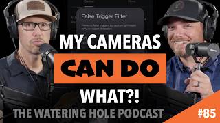 My Cameras Can Do WHAT? | The Watering Hole Ep. 85