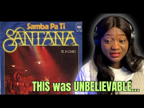 First Time Hearing | Santana- Samba Pa ti REACTION