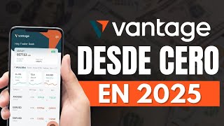 Cómo usar VANTAGE MARKETS 2025 desde cero