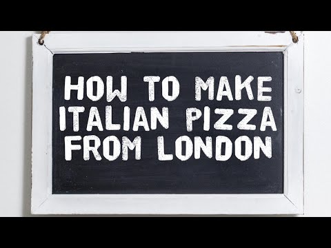 How to make italian Pizza from London