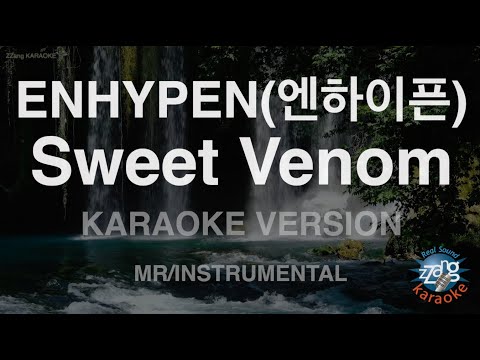 [짱가라오케/노래방] ENHYPEN(엔하이픈)-Sweet Venom (MR/Instrumental) [ZZang KARAOKE]