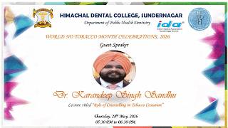Role of Counselling in Tobacco Cessation l Dr. Karandeep Sandu l WNTD 2026 Lecture -2