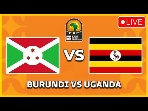 🔴 BURUNDI VS UGANDA | CHAN 2024 Qualifiers | TotalEnergies African Nations Championship