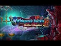 Video for Whispered Secrets: Morbid Obsession Collector's Edition