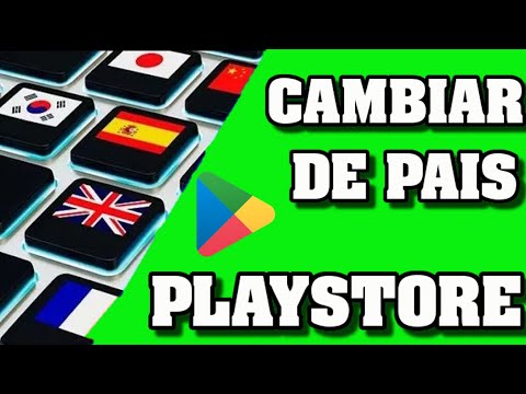 COMO CAMBIAR el PAÍS o REGIÓN en GOOGLE PLAY STORE 2025