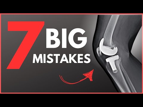 Top 7 MISTAKES to AVOID After a Total Knee Replacement