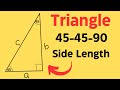 Understanding 45-45-90 Triangles