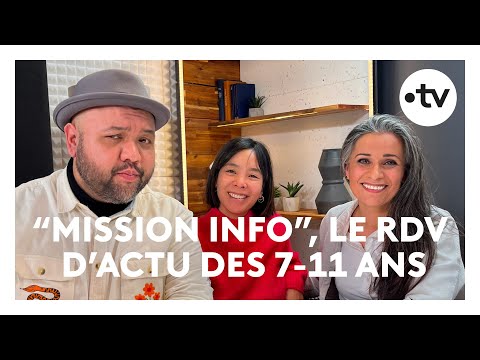 Mission info : ils traitent l'info à hauteur d'enfant