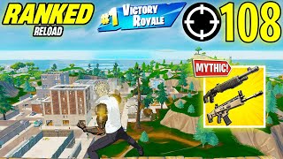 108 Elimination Solo Vs Squad "Ranked RELOAD” Gameplay Wins (NEW! Fortnite Chapter 6 PS4 Controller)
