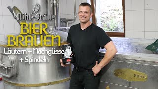 🍺BIERBRAUEN / Läutern + Nachgüsse + Spindeln 👉 Nikl Bräu 🦉