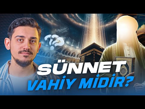 Kuran Dışında Vahiy Var mıdır? | Hadis Müdafaası B4