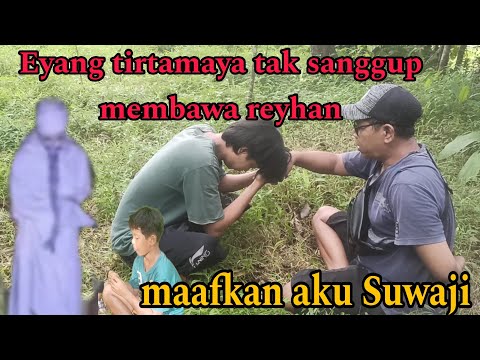 EYANG TIRTAMAYA MEMBERI KABAR KEBERADAAN REYHAN @suwajiofficial1608