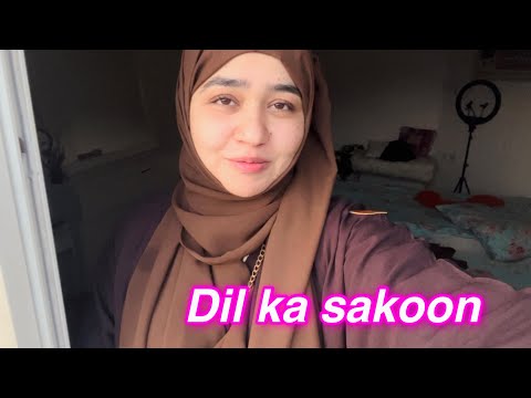 Dil ka sakoon || Salma Yaseen vloga