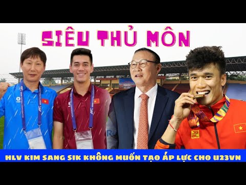 Siêu thủ môn bùi tiến dũng báo tin vui cho hlv kim sang sik không muốn tạo áp lực cho u23 việt nam