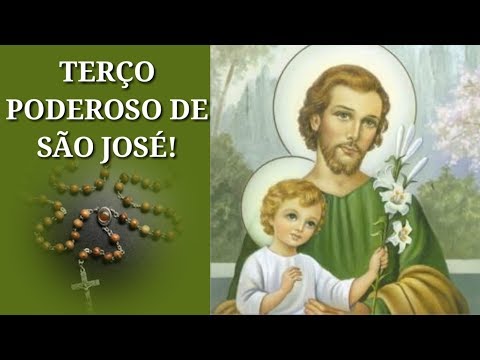 TERÇO DE SÃO JOSÉ!