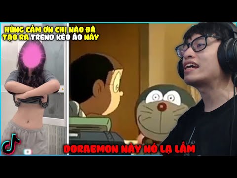 HÙNG AKIRA XEM TIK TOK VN HÙNG THÍCH CHỊ TẠO TREND KÉO ÁO NÀY QUÁ VÀ DORAEMON NÀY NÓ LẠ LẮM