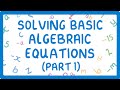Solving Basic Algebraic Equations