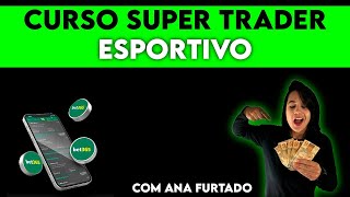 Bet365: Curso de TRADER ESPORTIVO Super Trader Esportivo - curso de apostas esportivas na bet365