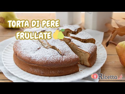 Torta di pere frullate - Serve solo un frullatore - Ricetta.it