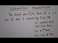 Geometric Progression Concepts and Problems