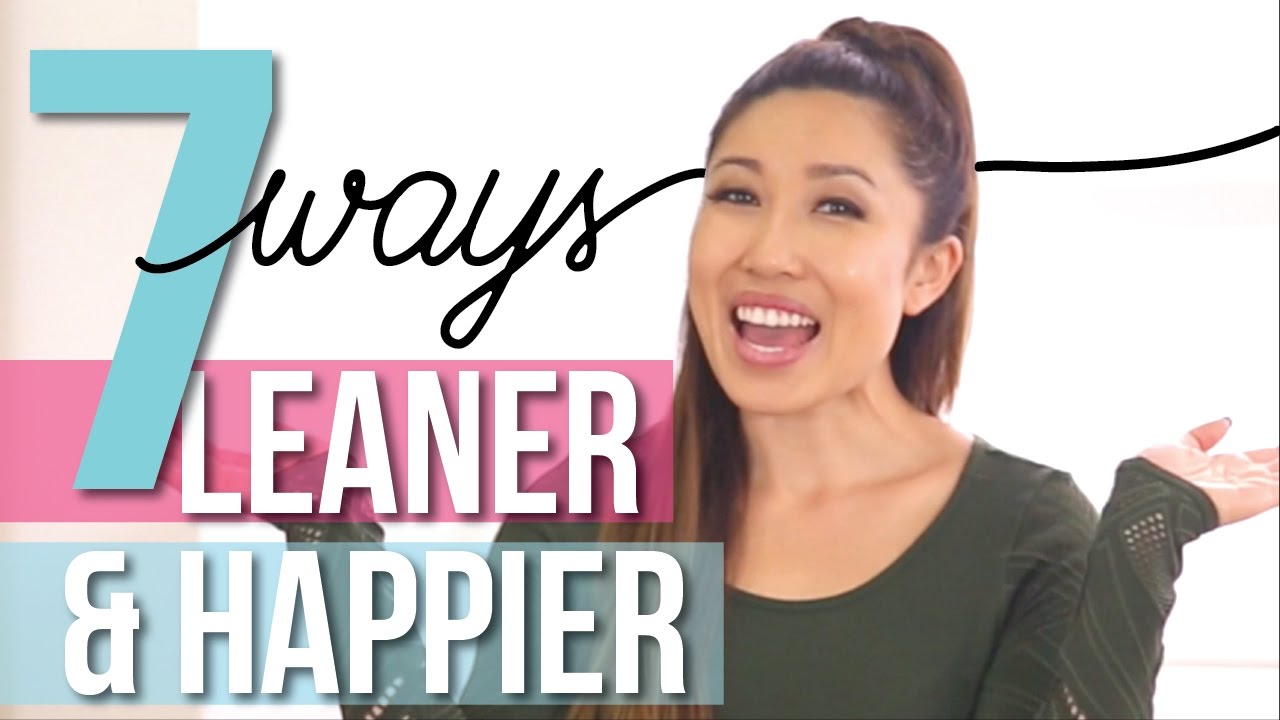 7 Changes You Can Make to live a Healthier, Leaner, and Happier life! - Blogilates