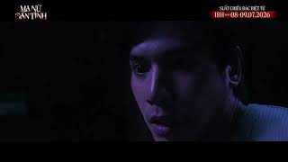 MA NỮ OÁN TÌNH - Trailer Chính Thức | KC: 10.07.2026