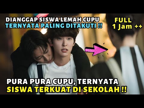 DIKIRA MURID PALING LEMAH CUPU, TERNYATA SISWA TERKUAT PALING DITAKUTI - Alur Cerita Film