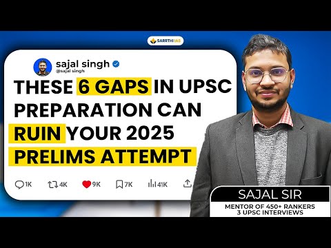 ⚠️GAP #1 - Awareness | 6 Gaps That Can Ruin Your 2025 UPSC Prelims | Sajal Sir