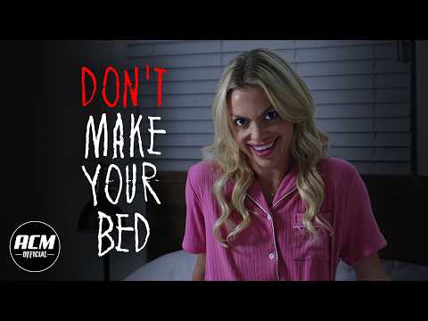Don't Make Your Bed | Short Horror Film