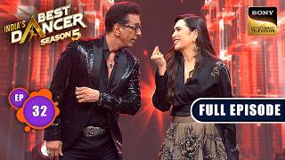 Ep 32 | New Ep | Karisma-Jaaved ने लगा दी Stage पर आग | India's Best Dancer S5 | Full Episode
