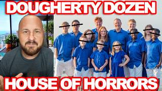 The Dougherty Dozen House Is The Most Disfunctional Home I've Ever Witnessed