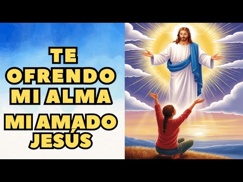 ¡ORACION PODEROSA PARA ALCANZAR AYUDA DE NUESTRO AMADO JESUS!