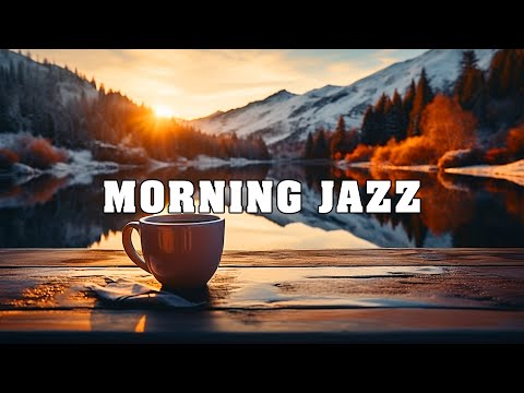 Relaxing Morning Jazz For Positive Energy - Magical Music For Good Mood To Begin A Happy Tuesday #2
