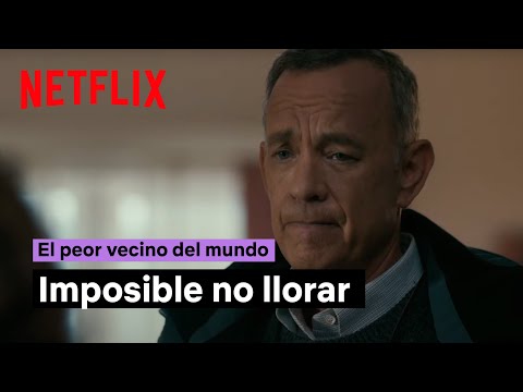 Tom Hanks emocionándonos | El peor vecino del mundo | Netflix España