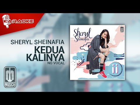 Sheryl Sheinafia – Kedua Kalinya (Official Karaoke Video) | No Vocal – Male Version