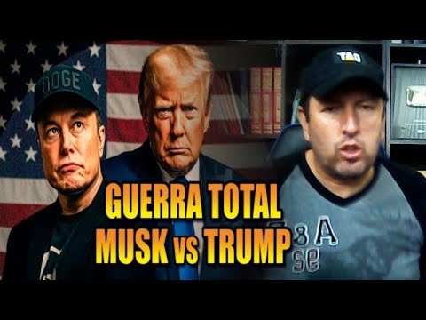 ¡GUERRA TOTAL! Musk vs Trump, se amenazan con destruirse