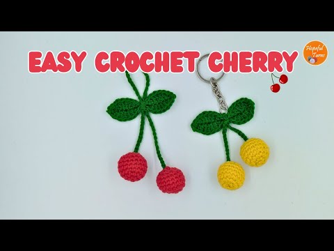 Easy Crochet Cherry Tutorial | Amigurumi Cherry Keychain/ Bag charm/ Headphone accessory/Car Hanger🍒