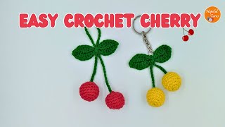 Easy Crochet Cherry Tutorial | Amigurumi Cherry Keychain/ Bag charm/ Headphone accessory/Car Hanger🍒