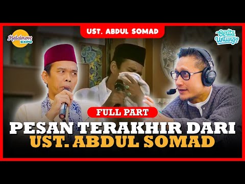 🔴 WASIAT DARI UST. ABDUL SOMAD SEBELUM MENINGGAL DUNIA. INI PESANNYA