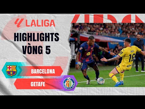 BARCELONA - GETAFE | CHIẾN THẮNG TƯNG BỪNG TRONG NGÀY MƯA | LALIGA EA SPORTS 25/26