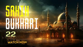 Deen - Sahih Bukhari Hadees 22