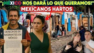 MIGRANTES ABUSAN DE MEXICO y PIDEN DERECHO QUE NI EN SU PAIS TIENEN