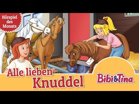 Bibi & Tina - Alle lieben Knuddel (Folge 16) | Hörspiel des Monats das ZWEITPLATZIERTE Februar