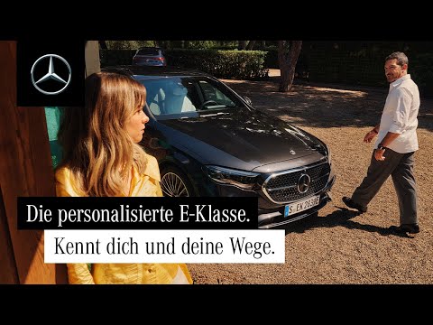 Kennt dich und deine Wege. Die personalisierte E-Klasse.