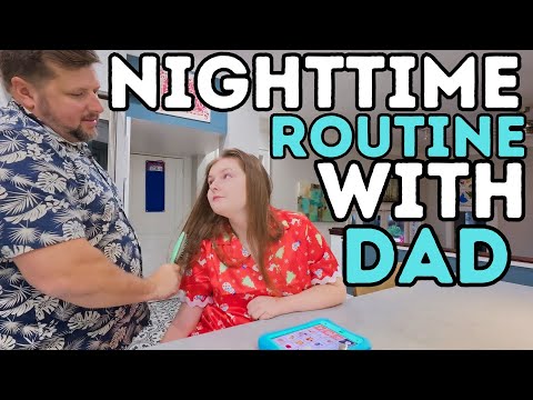 Just Dad Nighttime Routine