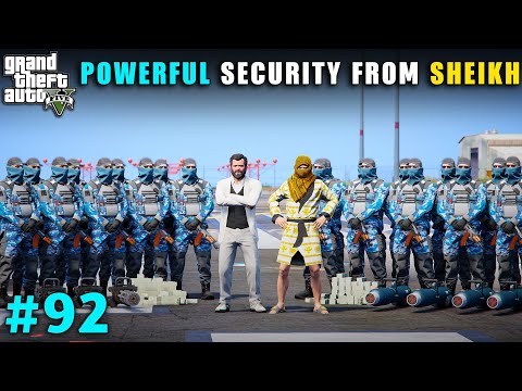 MOST POWERFUL SECURITY GIFT GOLDEN SHEIKH | GTA V GAMEPLAY #92