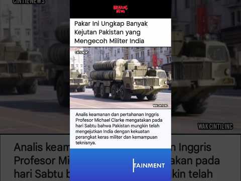 PAKAR INI UNGKAP BANYAK KEJUTAN PAKISTAN YANG MENGECOH MILITER INDIA #shortsvideo
